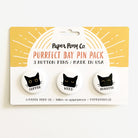 Purrfect Day Pin Pack, Button Pins - Paper Pony Co.